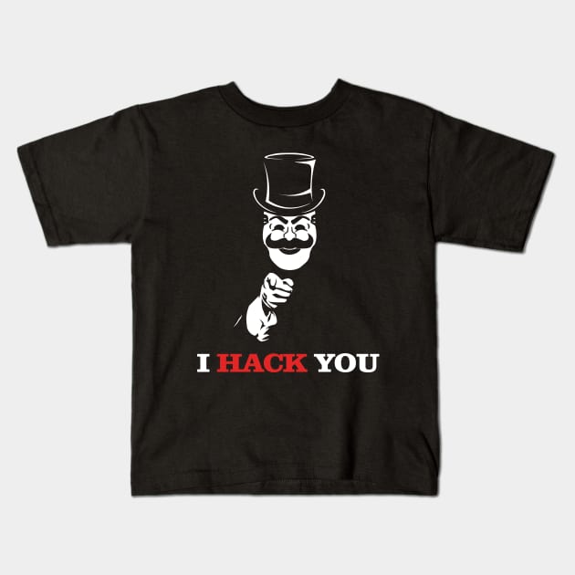 Uncle FSociety I Hack You Mr Robot Kids T-Shirt by KrateMilk